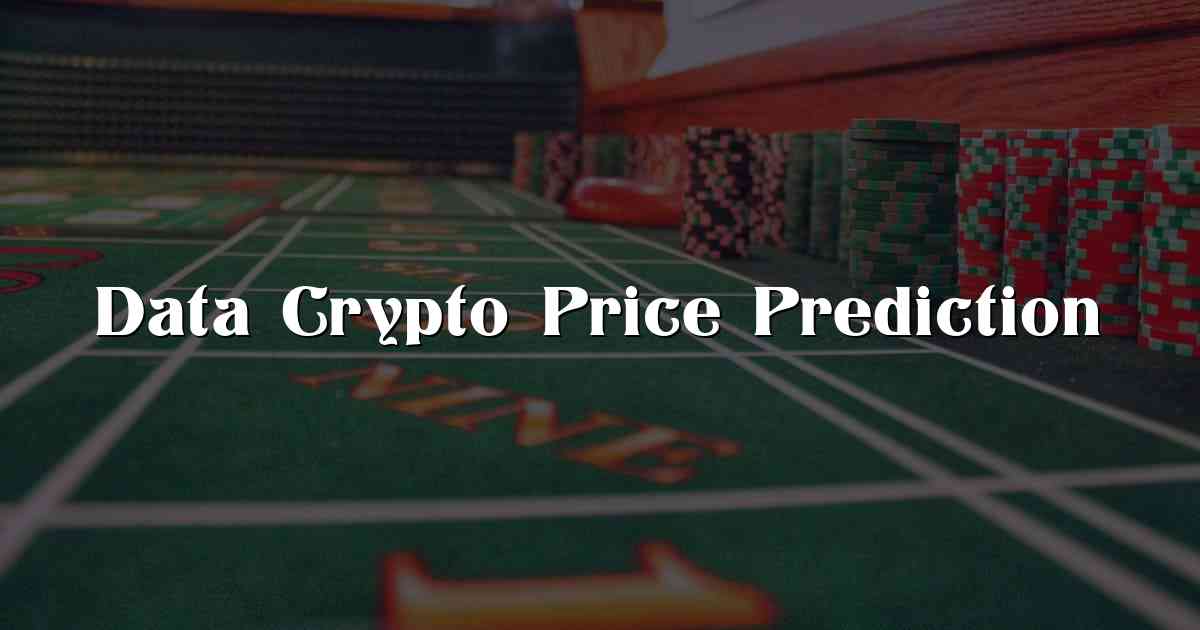 Data Crypto Price Prediction