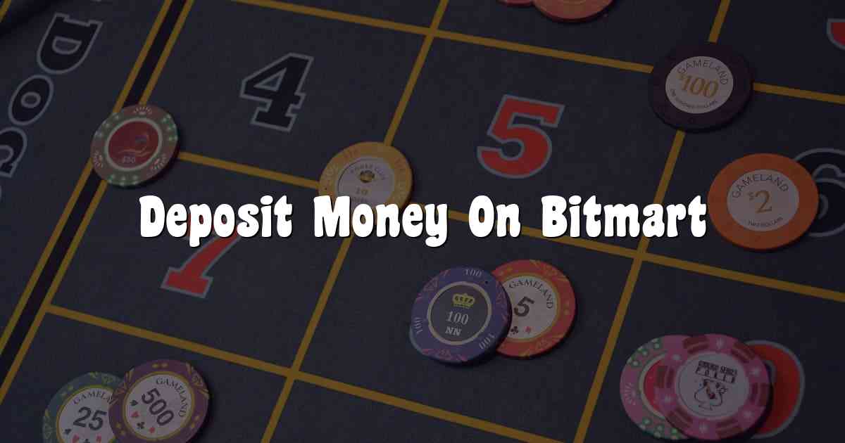 Deposit Money On Bitmart