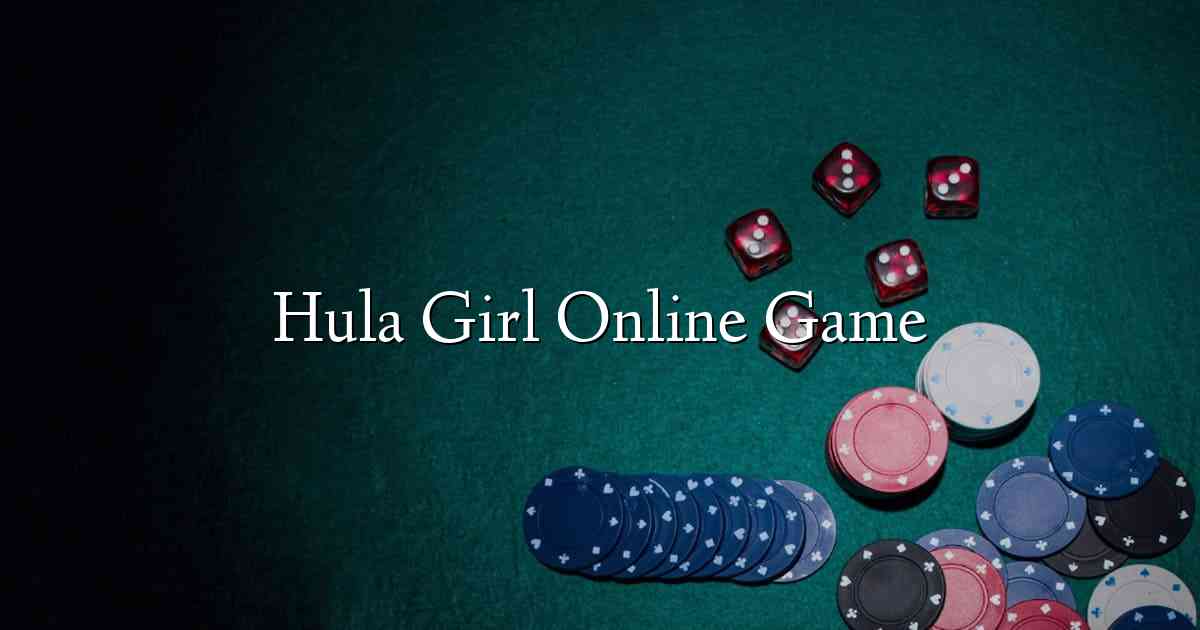 Hula Girl Online Game