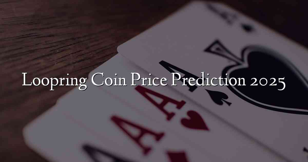 Loopring Coin Price Prediction 2025