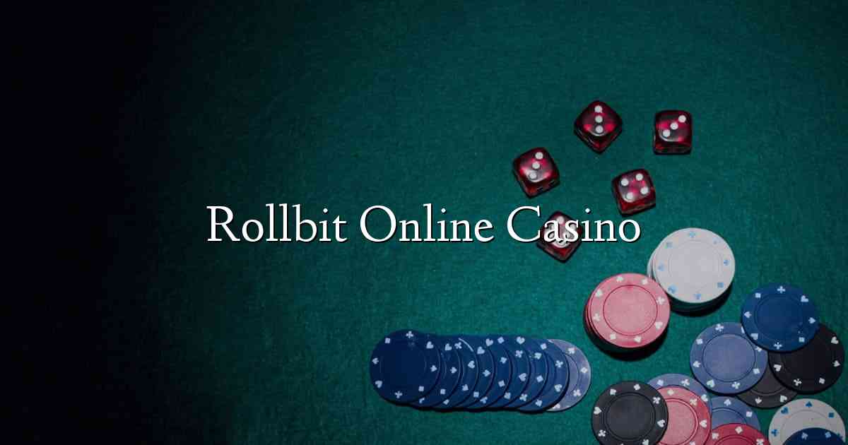Rollbit Online Casino