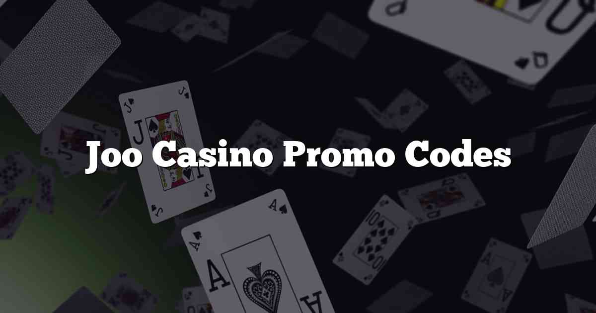 Joo Casino Promo Codes