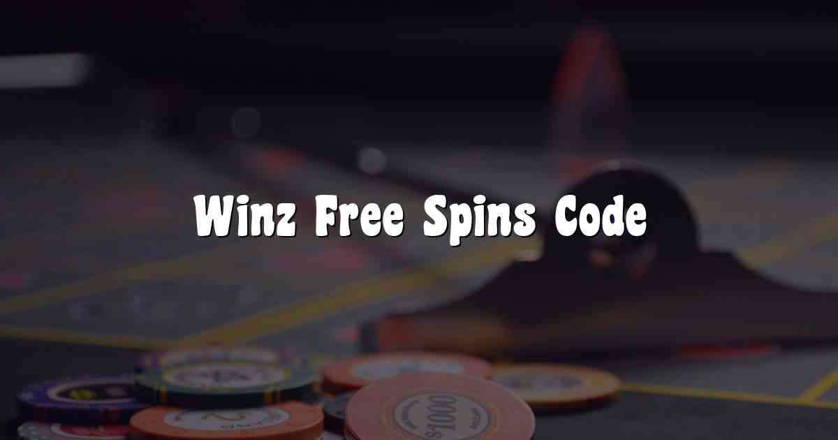 Winz Free Spins Code